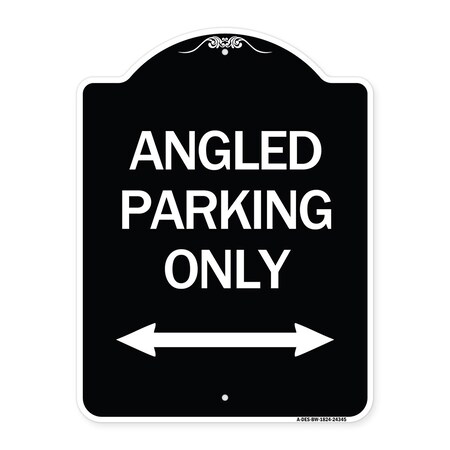 Signmission Angle Parking W/ Bidirectional Arrow Heavy-Gauge Aluminum Sign, 24" x 18", BW-1824-24345 A-DES-BW-1824-24345